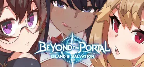 R10106 【RPG/官中】[ExoFiroGames]Beyond the Portal: Island’s Salvation 467M