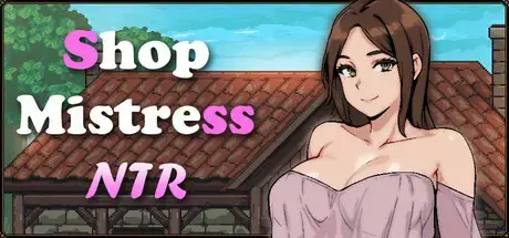  【SLG/像素/官中】[MarunomiKobo]边境小镇NTR Shop Mistress NTR[1.5G]