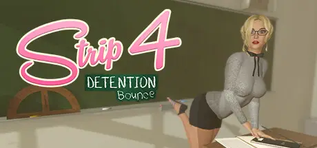 R6043 【PC/欧美SLG/中文】考试：留校备考 Strip 4 Detention Bounce STEAM官方中文版【1.2G】